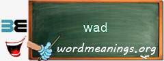 WordMeaning blackboard for wad